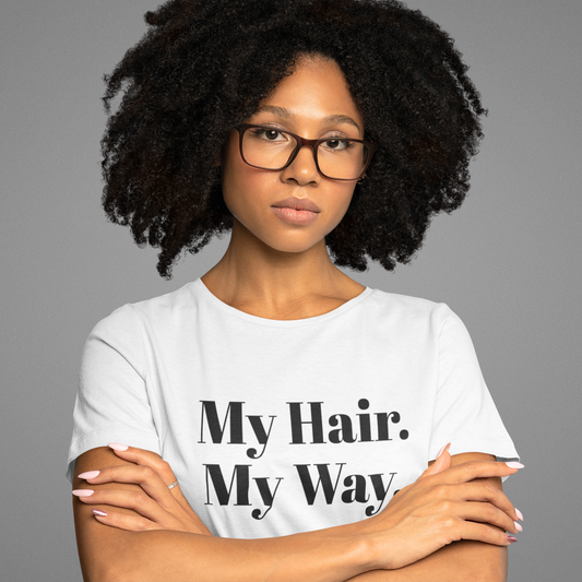 MY HAIR. MY WAY.